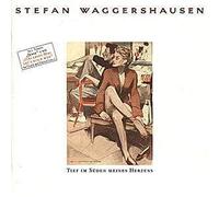 Waggershausen,Stefan - Tief im Süden [Import]