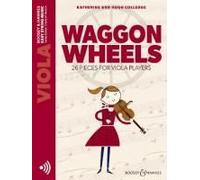 Waggon Wheels: 26 Pieces For Viola Players Viola With Online Audio