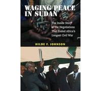 Waging Peace in Sudan - [Version Originale] Hilde F Johnson (Auteur)