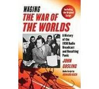 Waging The War Of The Worlds