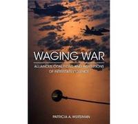 Waging War by Patricia A. Weitsman Patricia A Weitsman (Auteur)