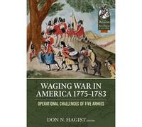 Waging War In America 1775-1783