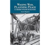 Waging War Planning Peace by Aaron Rapport Hardcover Book Aaron Rapport, (Auteur)