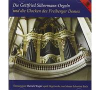 Wagler,Dietrich - Silbermann-Orgeln..Freiberger Dom