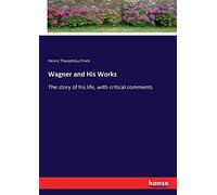 Wagner And His Works