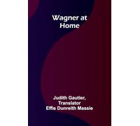 Wagner at Home