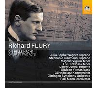Wagner & Bühlmann & Mann & Göttinger Symphonie Orchester - Flury, Richard : Die Helle Nacht