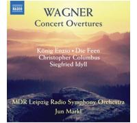 Wagner / MDR Symphony Orchestra / Markl – Ouvertures de Concert – CD – NAXOS