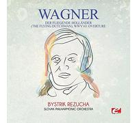 Wagner: Der fliegende Hollander (The Flying Dutchman), WWV 63:Overture