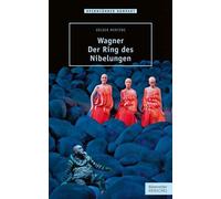 Wagner - Der Ring des Nibelungen