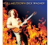 Wagner, Dick - Full Meltdown
