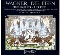 Wagner - Die Feen /THE FAIRIES by Richard Wagner