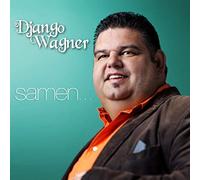 Wagner, Django – Samen – CD