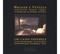 Wagner e Venezia by Uri Caine (1997-10-22)