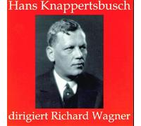 Wagner : Holländer/Tannhäuser/Lohengrin. Knappertsbusch, Berliner Pho