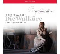 Wagner : la Valkyrie. Wottrich, Westbroeck, Thielemann.
