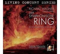 Wagner : Le Ring cycle symphonique CD