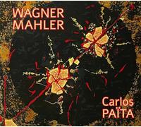 Wagner - Mahler : le Crépuscule des Dieux - Symphonie N°1 / Carlos Païta