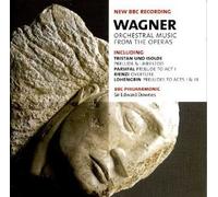 Wagner : Orchestral Music From the Operas - Edward Downes, BBC Philharmonic