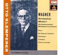 Wagner - Orchestral Works 1