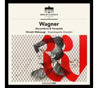Wagner : Ouvertures et Préludes CD