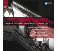 Wagner : Ouvertures - Marches - Symphonie en mi majeur - Siegfried Idyll