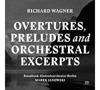 Wagner: Overtures, Preludes