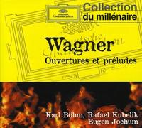 Wagner – Overtures & Preludes – Deutsche Grammophon