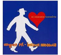 WAGNER PA & BRAZUCA MATRACA - El Imparable Transeunte