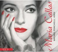 Wagner Ponchielli Verdi - Callas, Maria - Vol.3