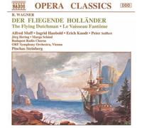 Wagner, R. – Le Vaisseau fantôme – Opéra intégral – NAXOS