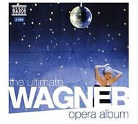 Richard Wagner – The Ultimate Wagner Opera Album – CD – NAXOS