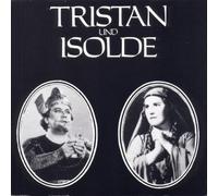 Wagner, R. – Tristan et Isolde – Opéra complet – Parlophone