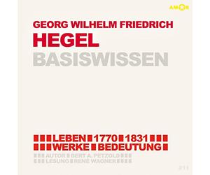 Wagner,René - Friedrich Hegel-Basiswissen