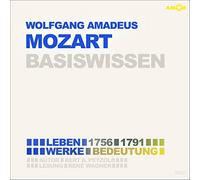 Wagner,René - Wolfgang Amadeus Mozart-Basiswissen