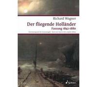 Wagner Richard - Der Fliegende Hollander Wwv 63 (Le Hollandais Volant) - Chant(Satb)/Piano G