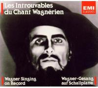 Introuvables Du Chant Wagnerien