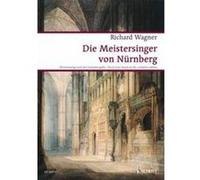 Wagner Richard - The Master Singers Of Nuremberg Ww V 96 - Chant(Satb)/Piano