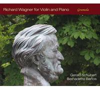Richard Wagner – Musique pour Violon et Piano – CD – NAXOS