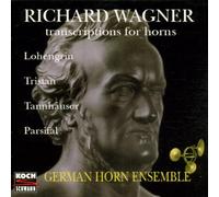 Wagner - Trancriptions for Horns