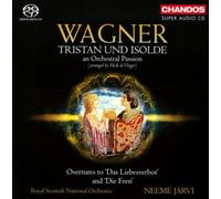 Wagner: Tristan und Isolde, an Orchestral Passion [CD] NEUF