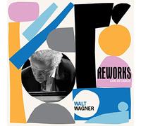 Wagner Walt - Reworks Live at Canlis [Import]