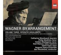 Wagner / Woodward / Modinos - Wagner By Arrangement, Vol. 3 - Operatic Highlights [Compact Discs]