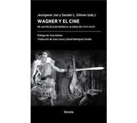Wagner Y El Cine Joe, Jeongwon, Gilman, Sander L (Auteur)