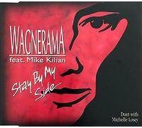 Wagnerama - Stay by My Side [Import]