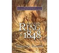 Wagners Ring in 1848 by Professor Edward Royalty Account Haymes Edward R Haymes (Auteur)
