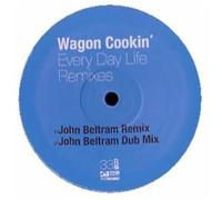 Wagon Cookin - Every Day Life Remixes