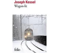 Wagon-lit Joseph Kessel (Auteur)