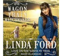 Wagon Train Matchmaker (Love on the Santa Fe Trail)