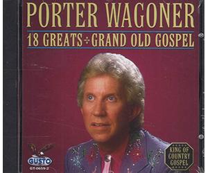 Wagoner, Porter - 18 Greats-Grand Old Gospel